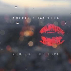 AMFREE & JAY FROG - YOU GOT THE LOVE